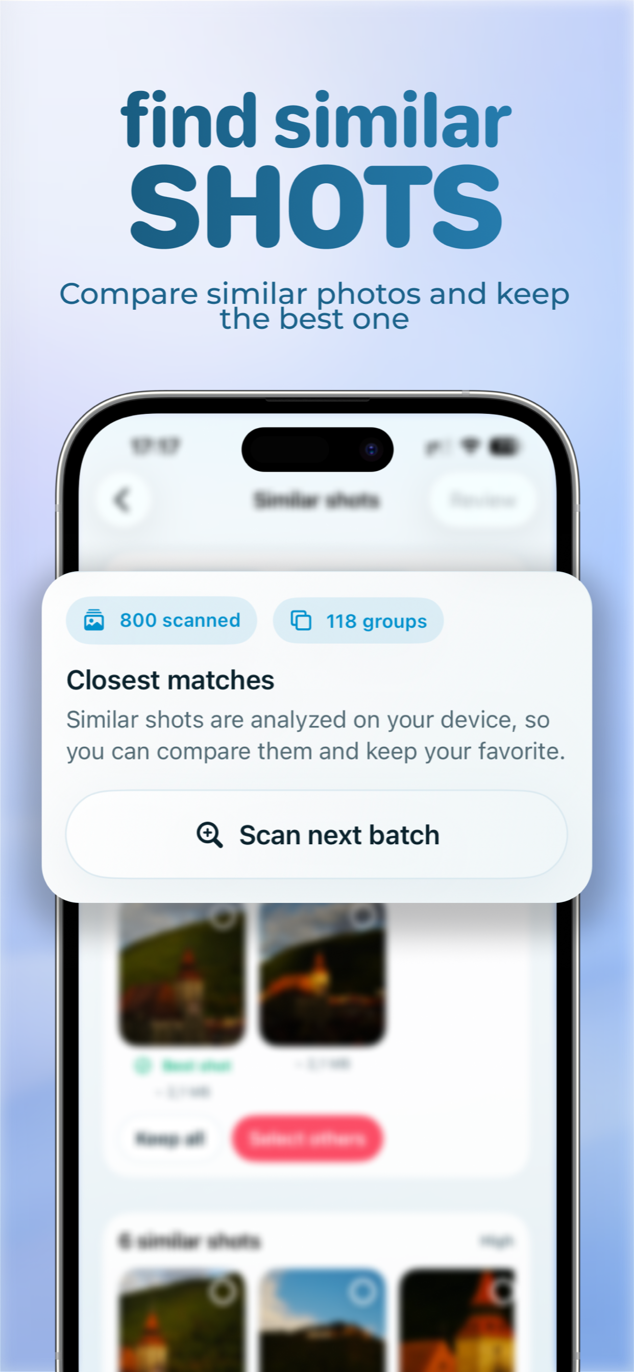 OnlyKeep: compare similar shots and keep the best one
